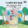 I Love My Dad おとう...