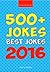 Jokes: Best Jokes 2016: Funny Jokes (Jokes for Kids Book 1)