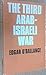 The third Arab-Israeli War
