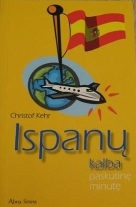 Ispanų kalba paskutinę minutę