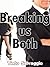 Breaking us Both: Bi Dominant Training Submissive Hotwife & Cuckold Husband with Public Humiliation