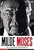 Milde Moses: en overlevers erindringer