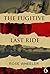 MYSTERY: The Fugitive - LAST RIDE: (Mystery, Suspense, Thriller, Suspense Crime Thriller, Murder) (ADDITIONAL FREE BOOK INCLUDED ) (Suspense Thriller Mystery: THE FUGITIVE)