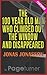The 100-Year-Old Man Who Climbed Out the Window and Disappeared by PageTurner