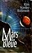 Mars la Bleue by Kim Stanley Robinson Domini...