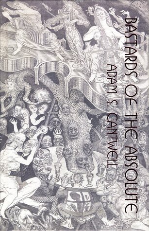 Bastards of the Absolute (Hardcover)