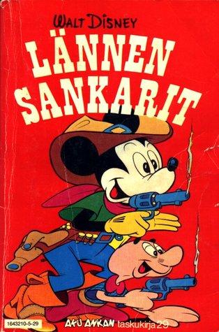 Lännen sankarit (Aku Ankan taskukirja, #29)