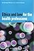Ethics and Law for the Health Professions