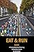 Eat & Run Guide by Rob Brooks