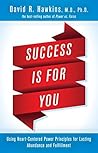 Book cover for Success Is For You: Using Heart Centered Power Principles for Lasting Abundance and Fulfillment