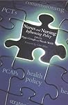 Nurses and Nursing: Influencing Policy
