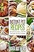 Instant Pot Recipes: 365 Qu...
