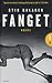 Fanget by Stig Dalager