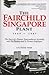 The Fairchild Singapore Plant