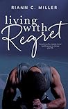 Living With Regret