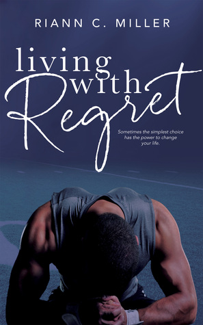 Living With Regret (The Regret Series, #1)