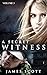 A Secret Witness: Volume 3