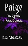 Paige: The Short life of Paige Connors (short story) Paige: The Short life of Paige Connors (short story)