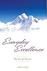 Everyday Excellence: The Art of Success
