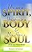 You Are a Spirit You Live i...