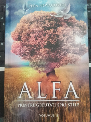 ALFA Vol II Printre greutati spre stele (Paperback)