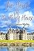 The Heart of Heathley House (Emily Haversson Mystery #5)
