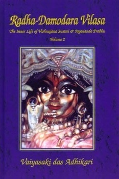 Śrī-Śrī Rādhā-Dāmodara Vilāsa Volume 2:  The Inner Life of Vishnujana Swami & Jayānanda Prabhu 1972-1975