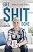 Weight Loss: Get $hit Done: It's time to get off the couch... (Naturally, Healthy, Weight Loss Motivation, Inspiration, Stress)