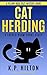 Cat Herding (Yellow Rose Mystery)