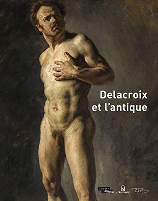 Delacroix et l'antique (Paperback)