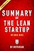Summary of The Lean Startup: by Eric Ries | Includes Analysis