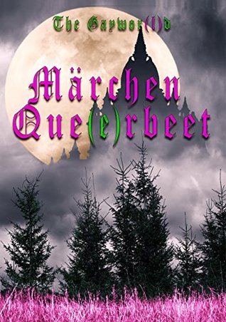 Märchen Que(e)rbeet (German Edition)