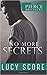 No More Secrets by Lucy Score