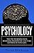 Psychology: The Truth Behin...