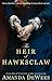 The Heir of Hawksclaw: A no...