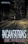 Incantations