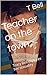 Teacher on the town: Tracy Bell explores her sexuality (Tracy Bell Teacher Series Book 3)