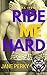 Ride Me Hard (Alpha Industries #2)