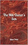 The Mill Owner's Son