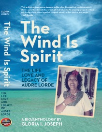The Wind Is Spirit: The Life, Love and Legacy of Audre Lorde (Paperback)