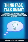 Think Fast, Talk ...