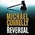 The Reversal (The Lincoln Lawyer, #3; Harry Bosch Universe, #22)