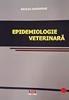 Epidemiologie veterinară by Gheorghe Savuța