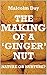 The Making of a 'Ginger' Nu...
