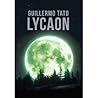 Lycaon by Guillermo Tato