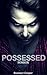 Possessed