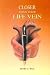 Closer Than Your Life Vein:...