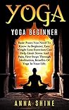 Yoga Beginner: Easy Yoga Poses, Best Weight Loss Exercises, Health and Fitness, Yoga Asanas, Yoga Basic Poses, Basic Yoga Postures