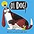 Oi Dog! (Oi Frog and Friend...