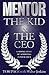 Mentor: The Kid & The CEO
